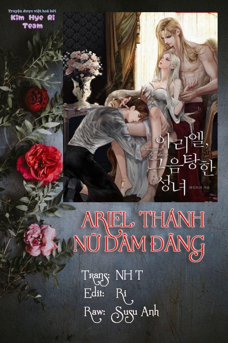 [Novel 18+] Ariel, Thánh Nữ Dâm Đãng Chapter 1 - Next Chapter 2