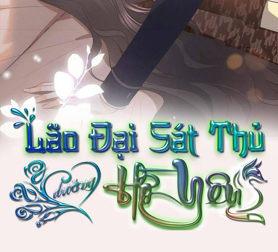 Boss Sát Thủ Dưỡng Hồ Yêu Chapter 30 - Trang 3