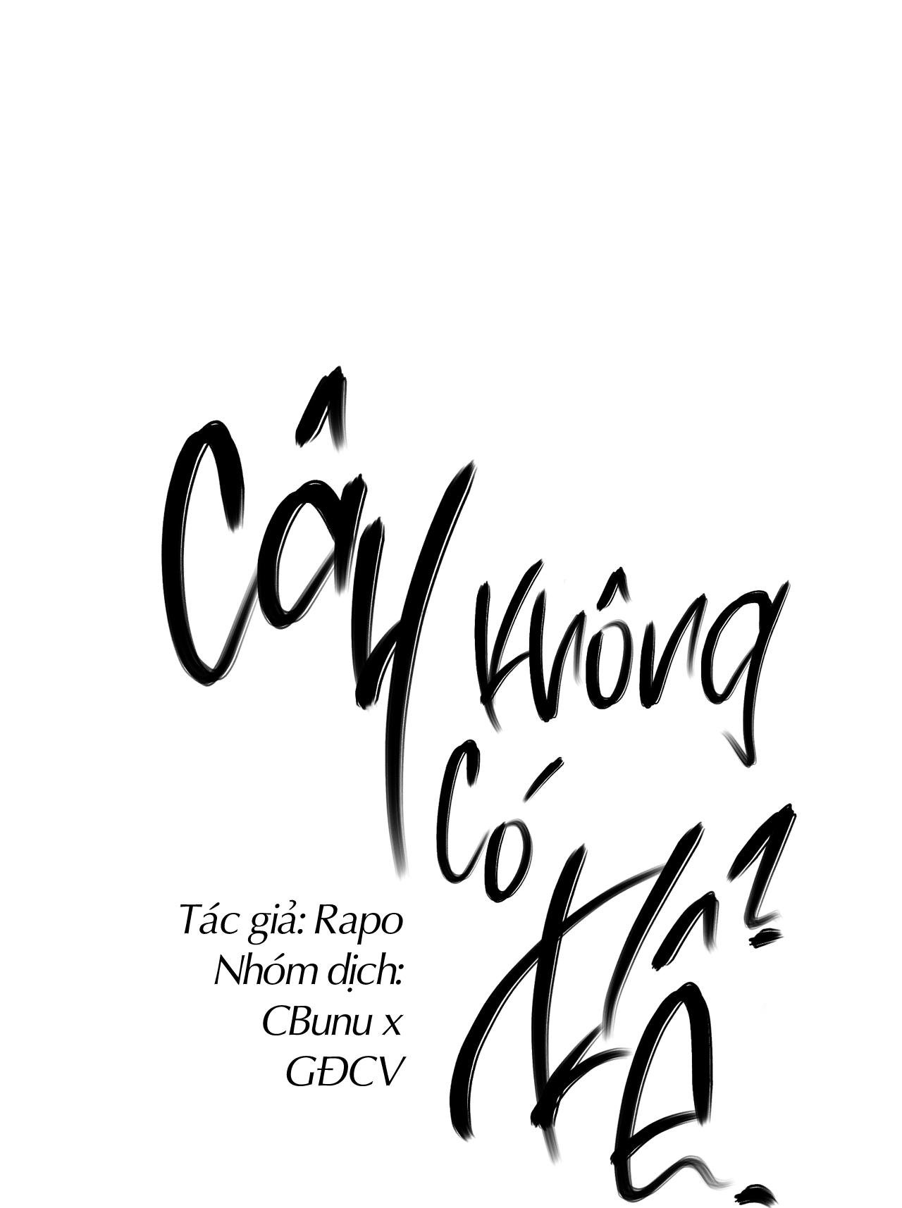 Cây Không Có Rễ Chapter 12 - Next Chapter 13