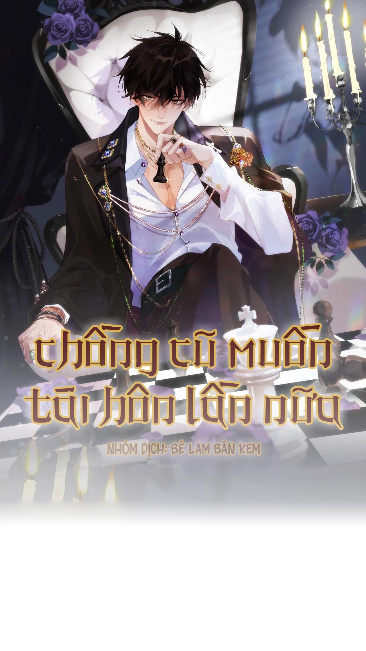 CHỒNG CŨ MUỐN TÁI HÔN LẦN NỮA Chapter 1 - Next Chapter 2