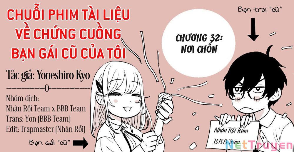 Chuỗi Phim Tài Liệu Về Chứng Cuồng Bạn Gái Cũ Của Tôi. Chapter 32 - Next Chapter 33