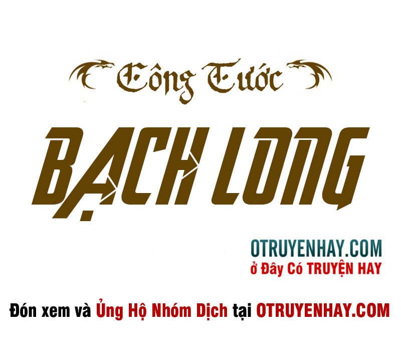 Công Tước Bạch Long Chapter 5 - Trang 3