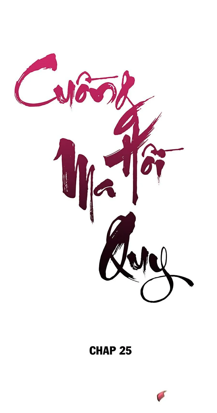 cuồng ma tái thế Chapter 25 - Next Chapter 26