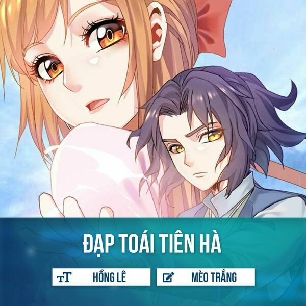 Đạp Toái Tiên Hà Chapter 16 - Trang 4