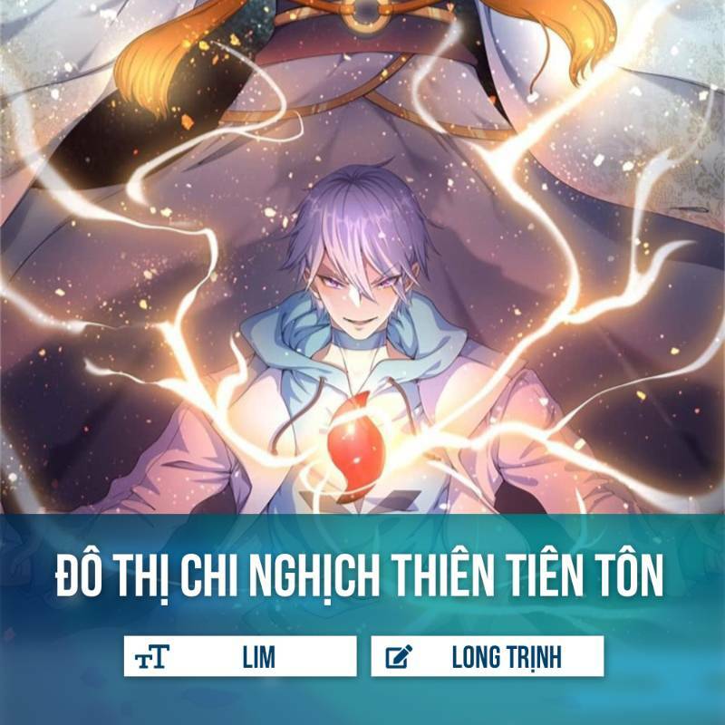 Đô Thị Chi Nghịch Thiên Tiên Tôn Chapter 30 - Trang 4