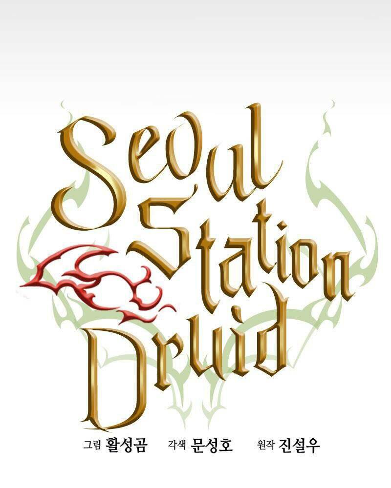 Druid Tại Ga Seoul – Người Hóa Thú Chapter 64 - Next Chapter 65