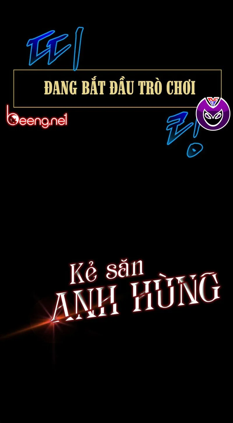 Kẻ Săn Anh Hùng: Chương 1