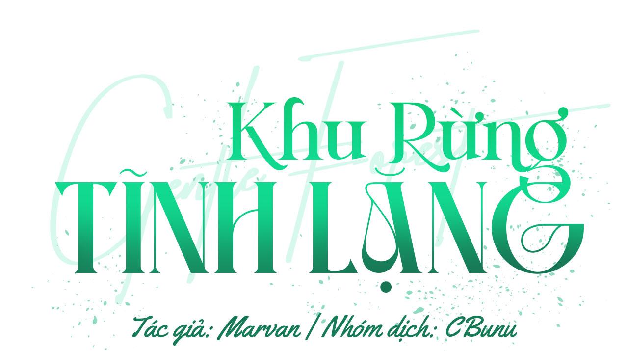 Khu Rừng Tĩnh Lặng Chapter 10 - Next Chapter 11