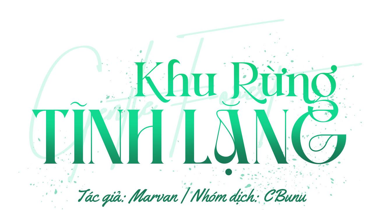 Khu Rừng Tĩnh Lặng Chapter 13 - Next Chapter 15