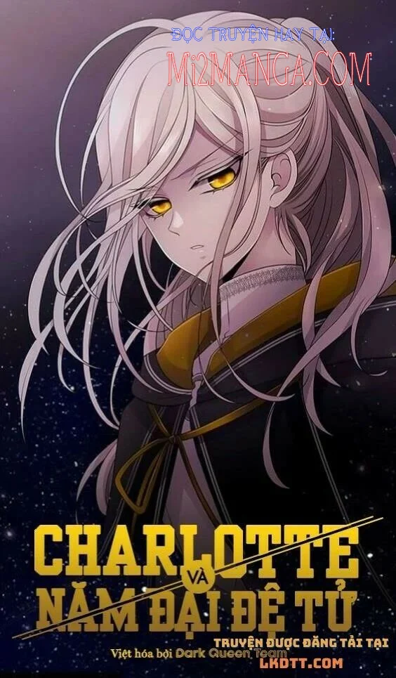 Năm Đại Đệ Tử Của Charlotte Chapter 108 - Trang 2