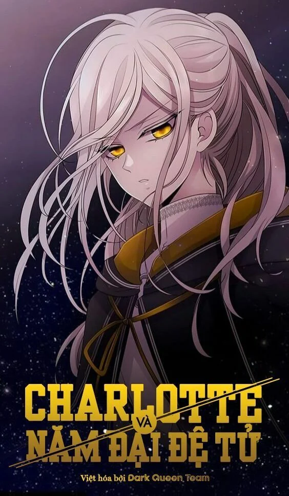 Năm Đại Đệ Tử Của Charlotte Chapter 78 - Trang 2