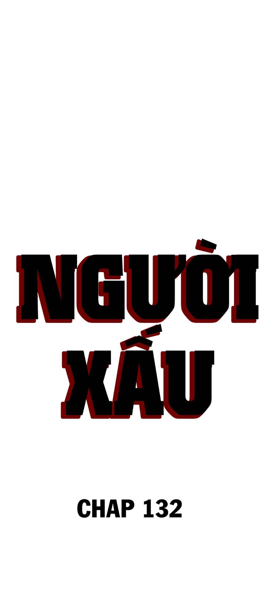 người xấu Chapter 132 - Next chapter 133