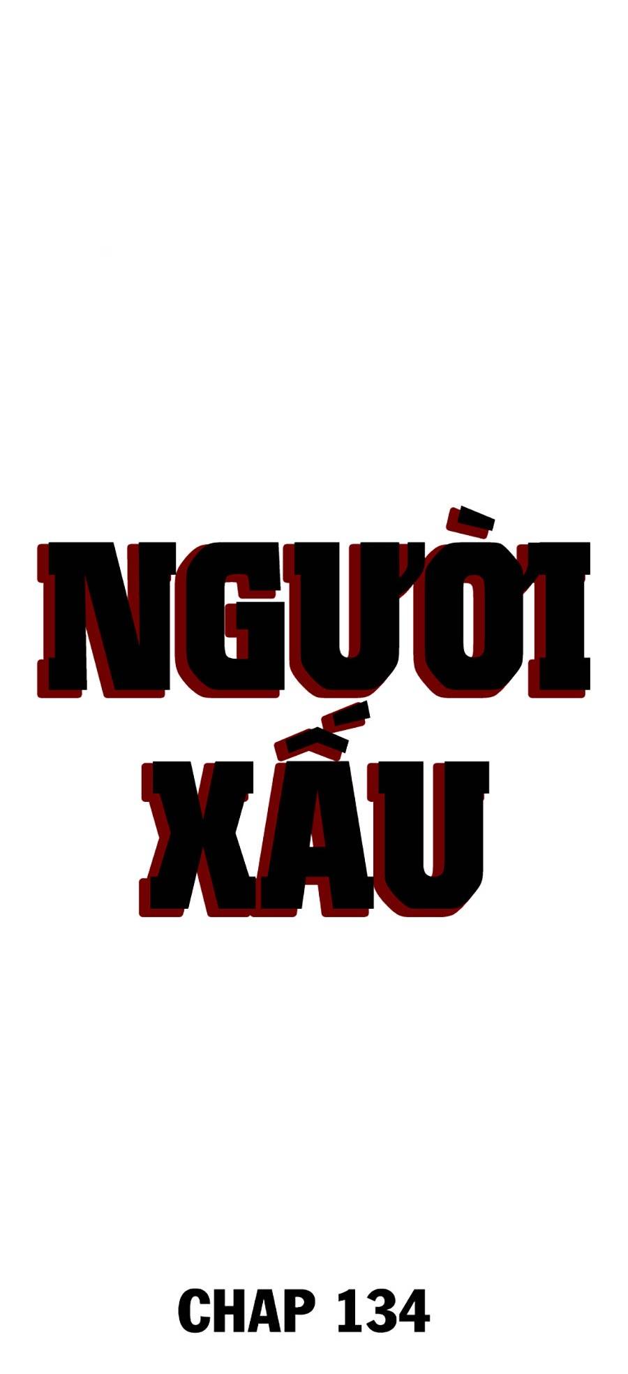 Người Xấu Chapter 134 - Next Chapter 135