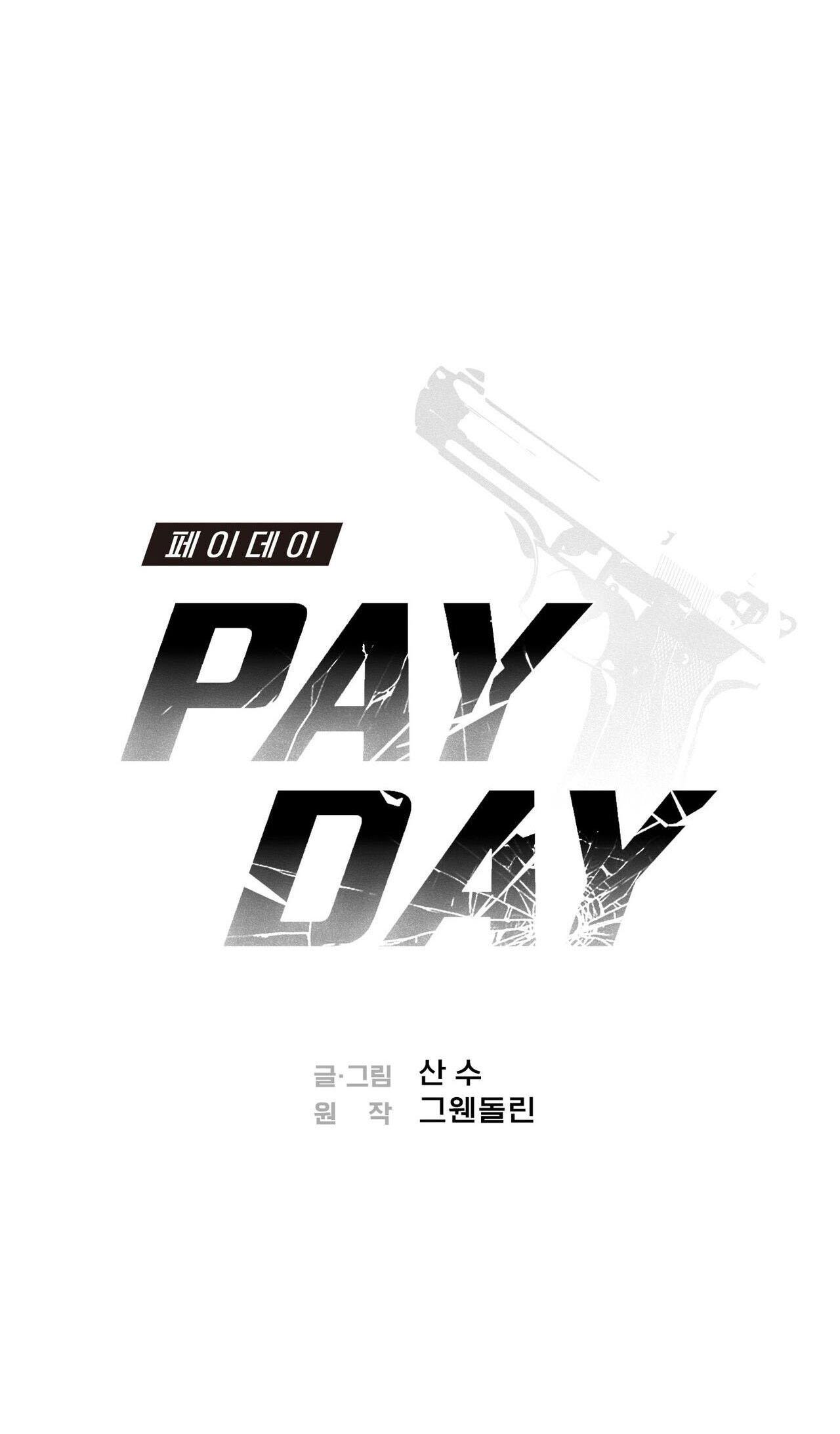 PAY DAY Chapter 2 - Next Chapter 3