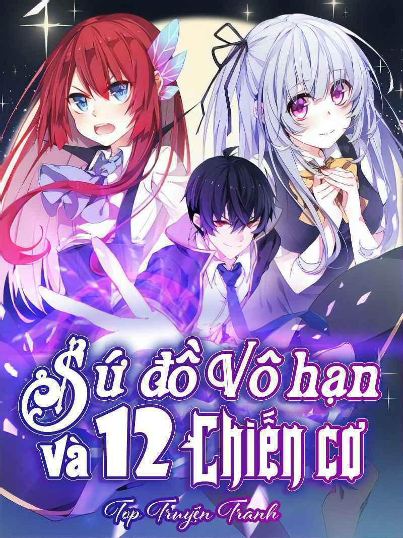 Sứ Đồ Vô Hạn Và 12 Chiến Cơ Chapter 76 - Trang 4