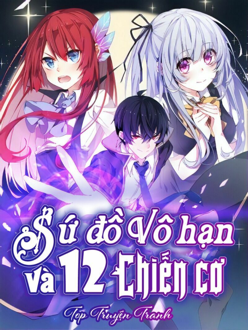 Sứ Đồ Vô Hạn Và 12 Chiến Cơ Chapter 81 - Next Chapter 82