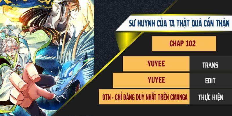 Sư Huynh Của Ta Quá Cẩn Thận Rồi Chapter 102 - Trang 4