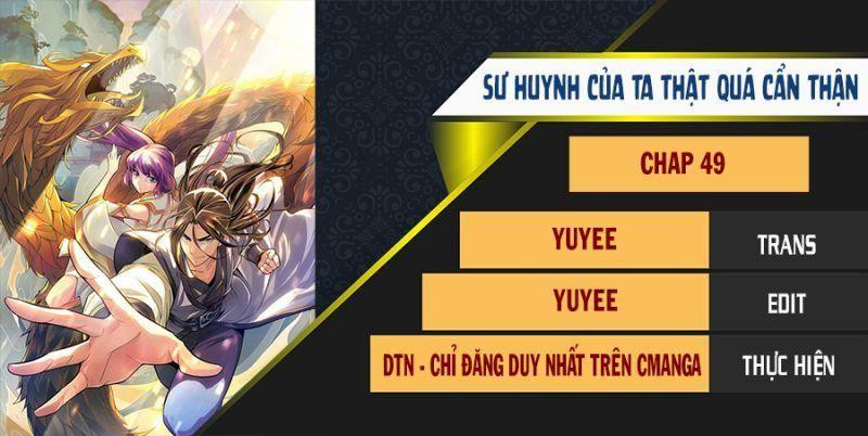 Sư Huynh Của Ta Quá Cẩn Thận Rồi Chapter 49 - Next Chapter 50