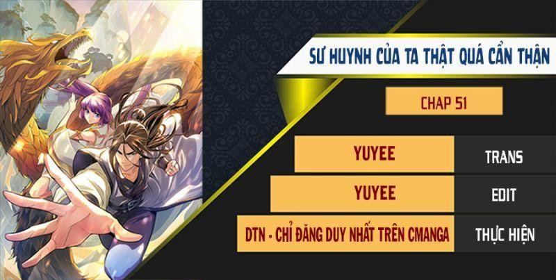 Sư Huynh Của Ta Quá Cẩn Thận Rồi Chapter 51 - Next Chapter 52