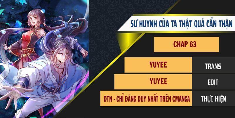 Sư Huynh Của Ta Quá Cẩn Thận Rồi Chapter 63 - Next Chapter 64