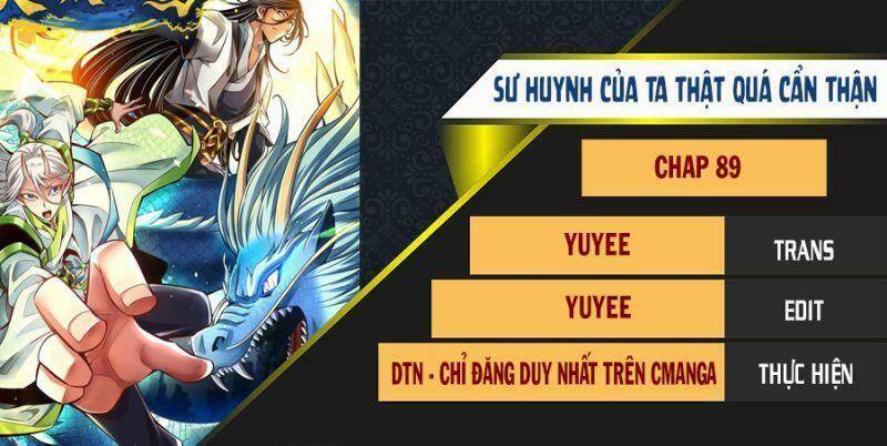 Sư Huynh Của Ta Quá Cẩn Thận Rồi Chapter 89 - Next Chapter 90