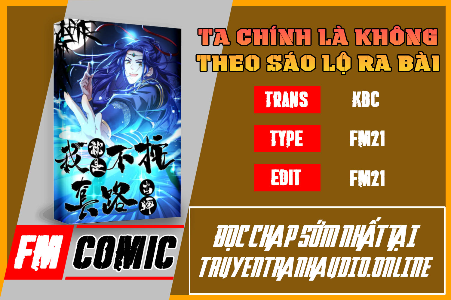 ta chính là không theo sáo lộ ra bài Chapter 4 - Next chapter 5