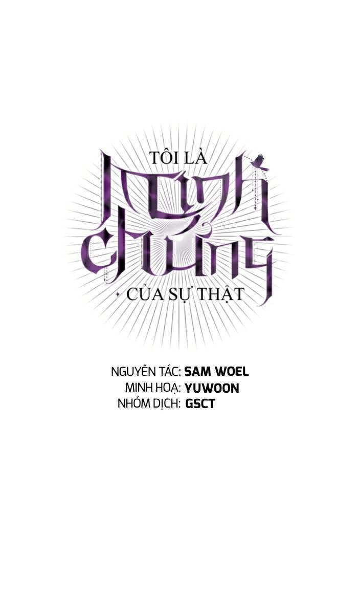 Tôi Là Minh Chứng Của Sự Thật Chap 74 - Next Chap 75