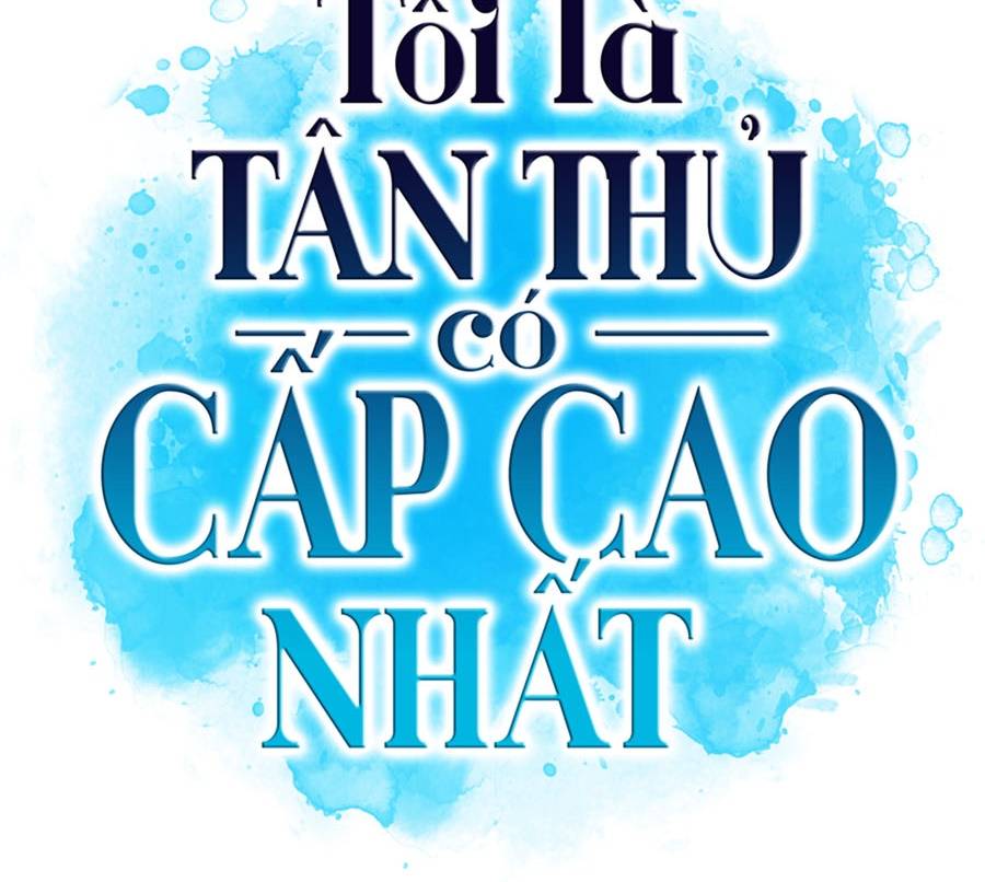 Tôi Là Tân Thủ Có Cấp Cao Nhất Chapter 51 - Trang 2