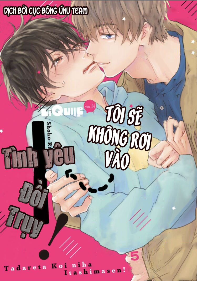 Tôi sẽ không rơi vào tình yêu đồi trụy Chapter 4 - Trang 3