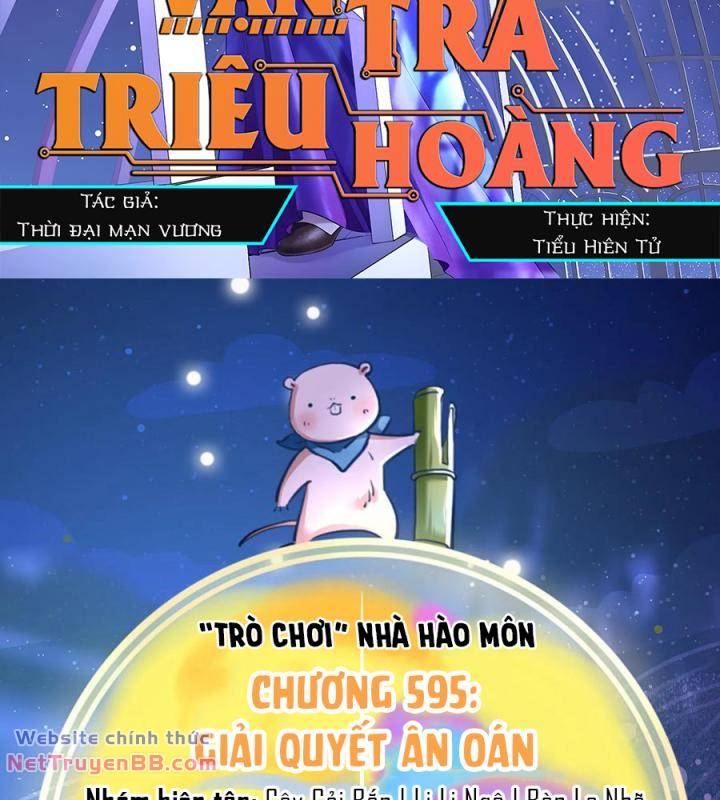 Vạn Tra Triêu Hoàng Chapter 595 - Trang 4